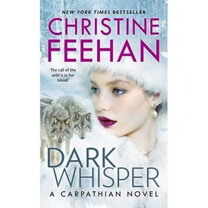Dark Whisper -- Christine Feehan